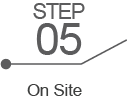Step 5: On Site